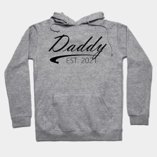 Daddy Est. 2021 Hoodie